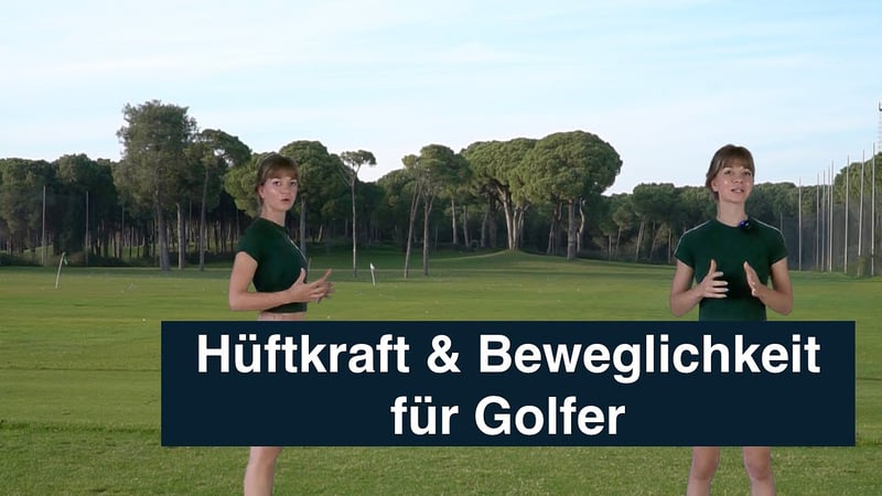 Hüftkraft und Beweglichkeit für Golferinnen und Golfer. (Foto: Golfreich)